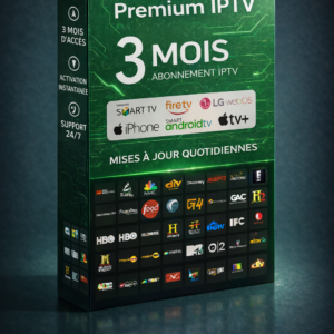 Abonnement IPTV 3 Mois